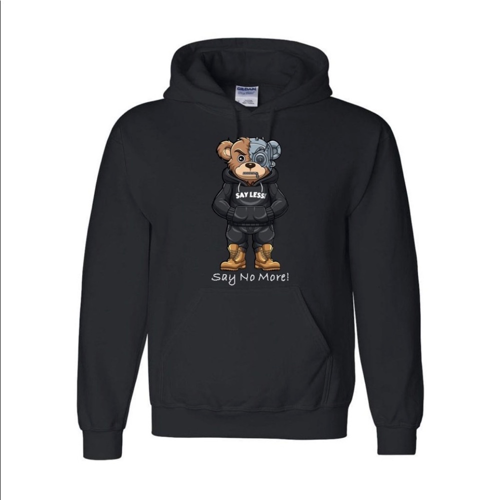 Say No More Hoodie